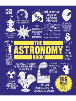 The Astronomy Book - Big Ideas Simply Explained