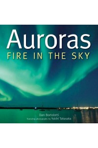 Auroras Fire in the Sky