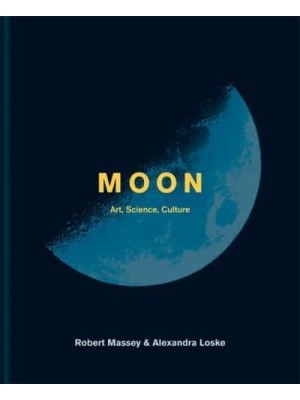 Moon Art, Science, Culture