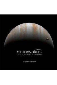 Otherworlds Visions of Our Solar System