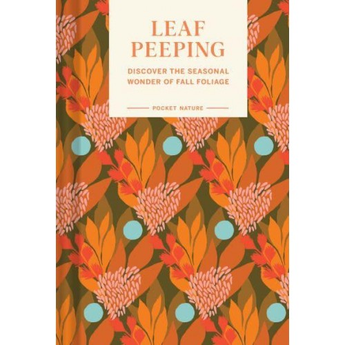 Leaf-Peeping - Pocket Nature Series