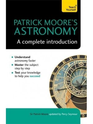 Patrick Moore's Astronomy A Complete Introduction