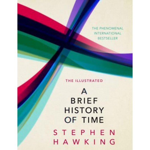 The Illustrated A Brief History of Time