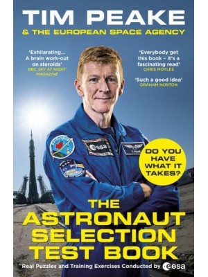 The Astronaut Selection Test Book Do You Have What It Takes for Space?