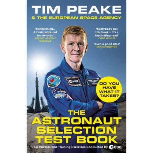 The Astronaut Selection Test Book Do You Have What It Takes for Space?