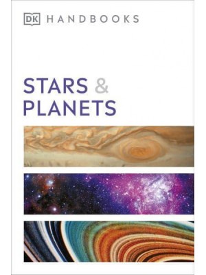 Handbook of Stars and Planets - DK Handbooks