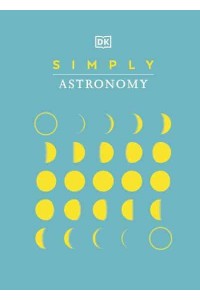 Simply Astronomy - DK Simply