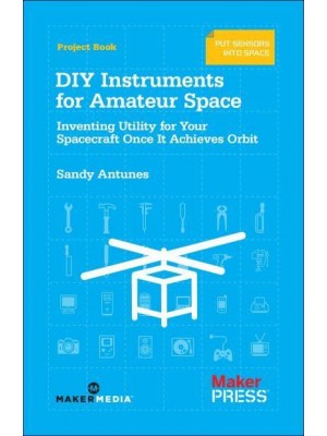 DIY Instruments for Amateur Space