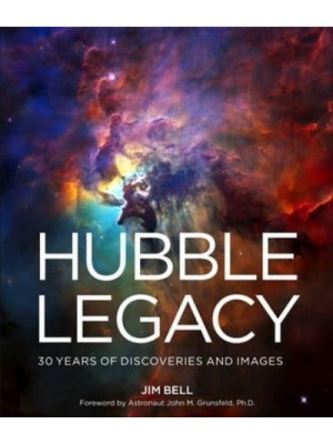 Hubble Legacy 30 Years of Discoveries and Images