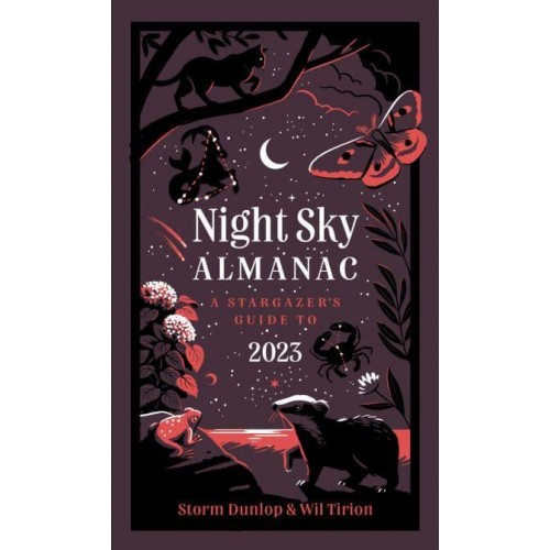 Night Sky Almanac 2023 A Stargazer's Guide