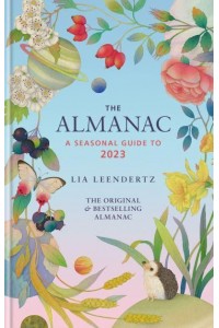 The Almanac A Seasonal Guide to 2023