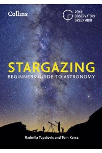 Collins Stargazing Beginners Guide to Astronomy