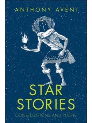 Star Stories Constellations and People