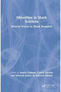Minorities in Shark Sciences Diverse Voices in Shark Research