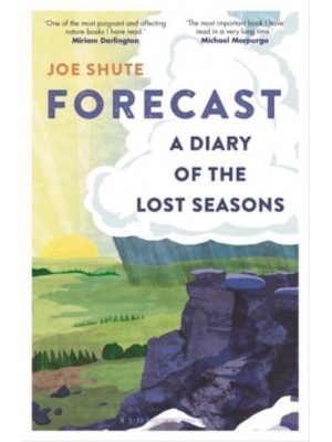 Forecast A Diary of the Lost Seasons