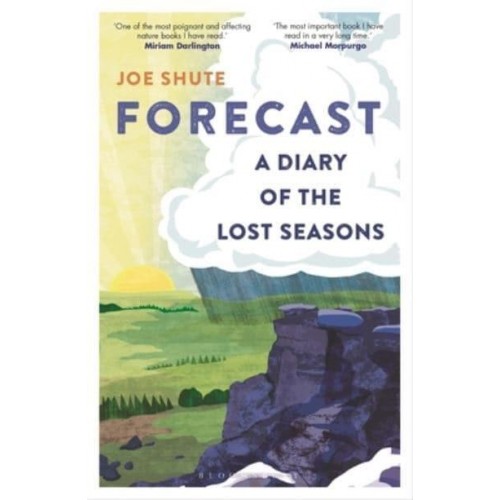 Forecast A Diary of the Lost Seasons