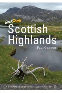 Rock Trails Scottish Highlands