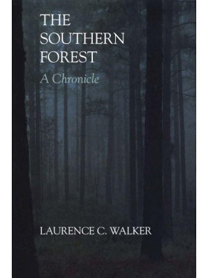 The Southern Forest A Chronicle