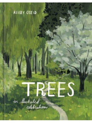 Trees An Illustrated Celebration