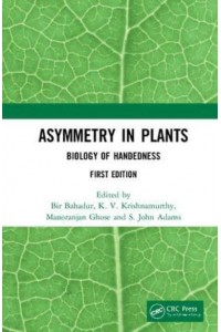 Asymmetry in Plants Biology of Handedness