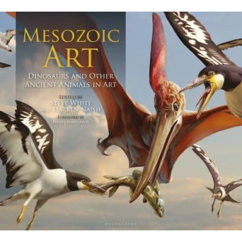 Mesozoic Art Dinosaurs and Other Ancient Animals in Art
