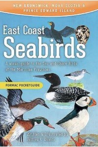 East Coast Seabirds A Visual Guide to the Sea and Shore Birds of the Maritime Provinces - Formac Pocketguides
