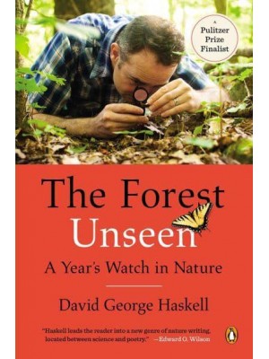 The Forest Unseen A Year's Watch in Nature