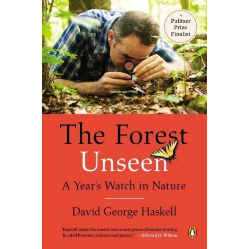 The Forest Unseen A Year's Watch in Nature
