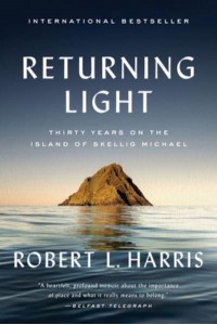 Returning Light Thirty Years on the Island of Skellig Michael