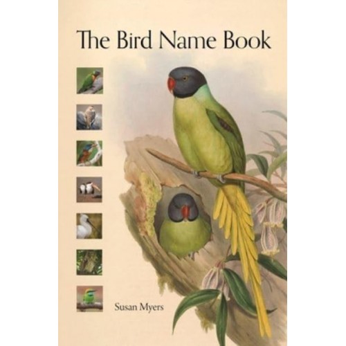 The Bird Name Book A History of English Bird Names