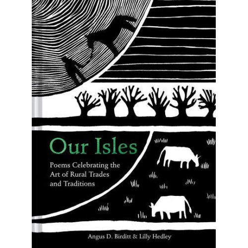 Our Isles Poems Celebrating the Art of Rural Trades and Traditions