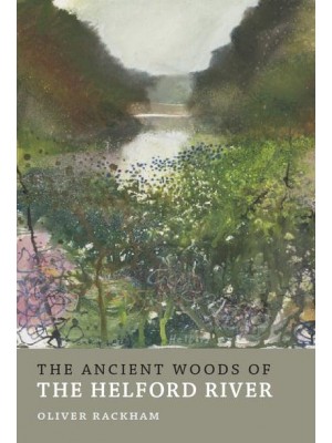 The Ancient Woods of the Helford River