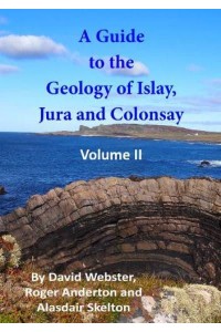 A Guide to the Geology of Islay, Jura and Colonsay