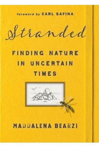 Stranded Finding Nature in Uncertain Times