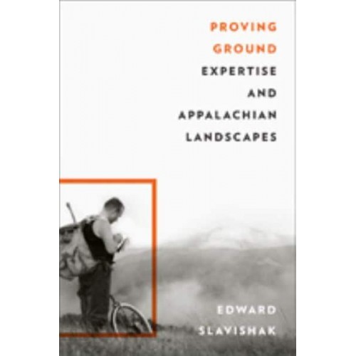 Proving Ground Expertise and Appalachian Landscapes