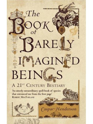 The Book of Barely Imagined Beings