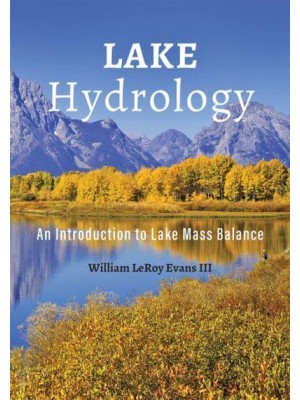 Lake Hydrology An Introduction to Lake Mass Balance