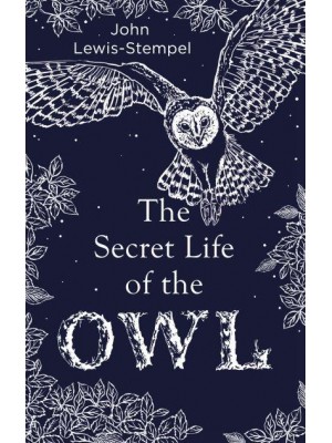 The Secret Life of the Owl