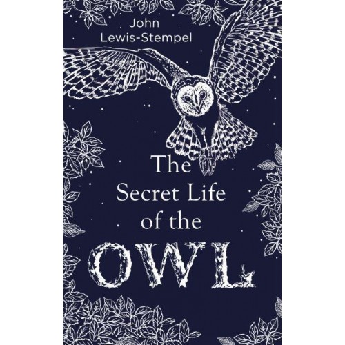 The Secret Life of the Owl