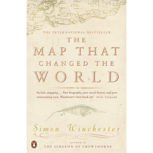 The Map That Changed the World A Tale of Rocks, Ruin and Redemption