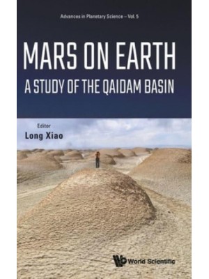 Mars on Earth A Study of the Qaidam Basin - Advances in Planetary Science