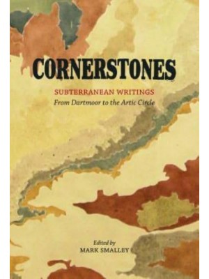 Cornerstones Subterranean Writings