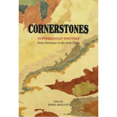 Cornerstones Subterranean Writings