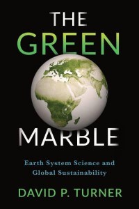 The Green Marble Earth System Science and Global Sustainability