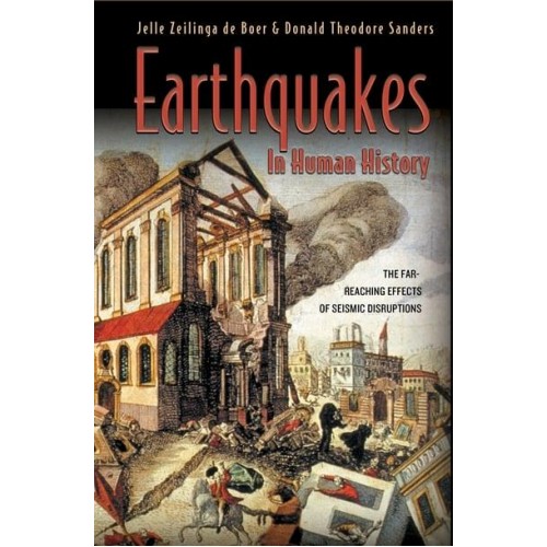 Earthquakes in Human History The Far-Reaching Effects of Seismic Disruptions