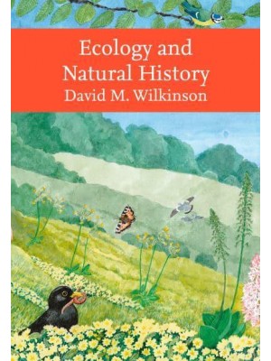 Ecology and Natural History - The New Naturalist Library