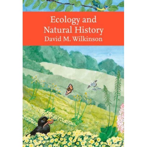 Ecology and Natural History - The New Naturalist Library