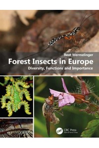 Forest Insects in Europe: Diversity, Functions and Importance