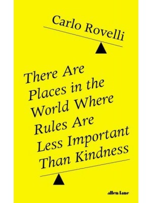 There Are Places in the World Where Rules Are Less Important Than Kindness