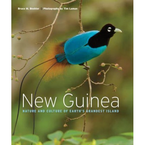 New Guinea Nature and Culture of Earth's Grandest Island